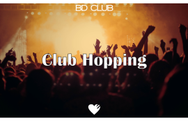 Club Hopping