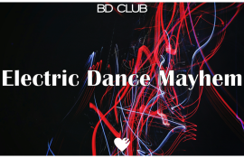 Electric Dance Mayhem