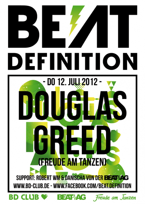 Beat Definition pres. Douglas Greed (Freude am Tanzen) & Beat AG [12.07.12]