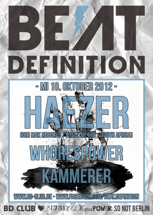 CGW | Beat Definition pres. Haezer (Dim Mak Records / Freaz Me Out / South Africa) [10.10.12]