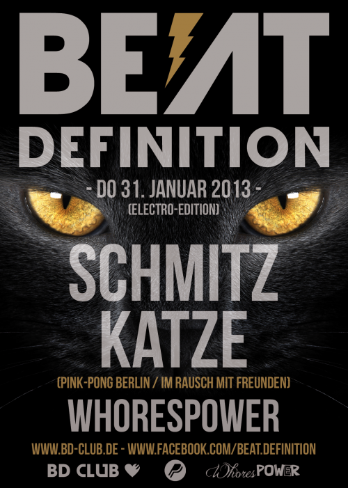 Beat Definition pres. "SchmitzKatze" & "Whorespower" [31.01.13]