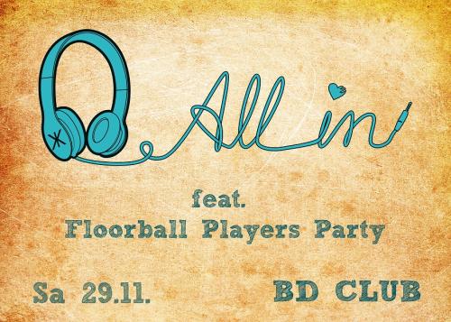 BD all in feat. Floorball Players Party [29.11.14]