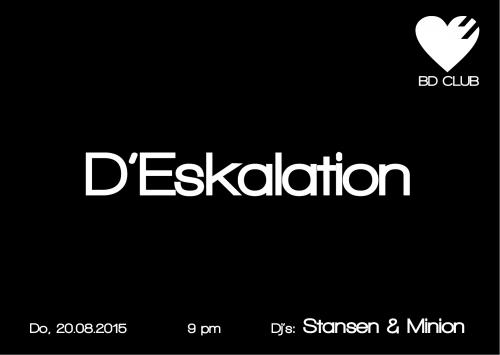 D'Eskalation [20.08.15]