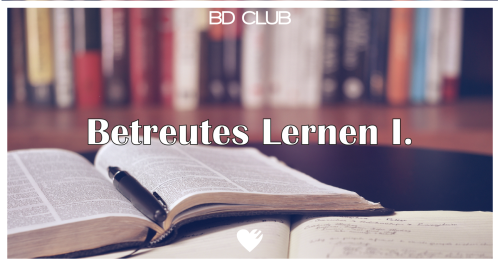Betreutes Lernen I.