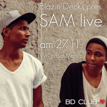 Blazin Decks pres. "SAM", "Yo-C" & "LyHo"  [27.11.12]