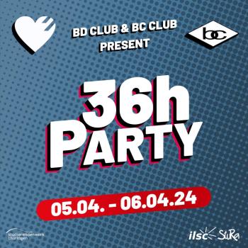 BD Club & bc Club present: 36h Party
